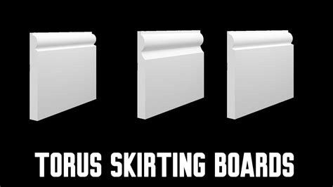 Torus Skirting Boards Skirting World Youtube