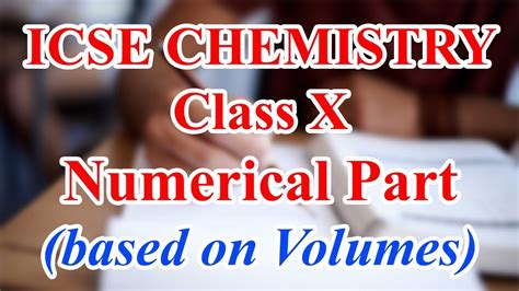 Numericals On Mole Concept And Gay Lussac S Law Icse Chemistry Class