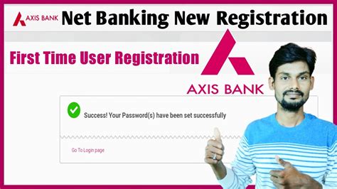 Axis Bank Internet Banking Register How To Axis Bank Net Banking