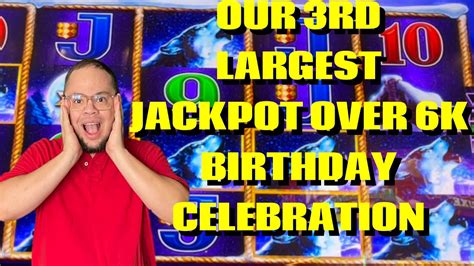 High Limit Jackpot Handpay Birthday Celebration Our Rd Largest Jackpot