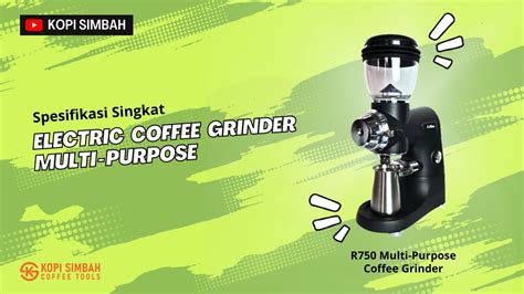 Spesifikasi Singkat Electric Coffee Grinder R Multi Purpose Mesin