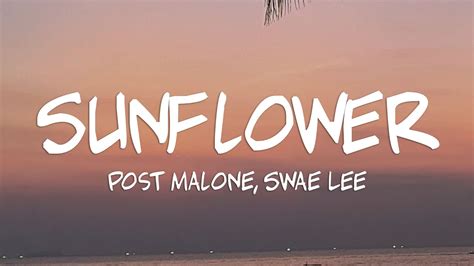 Post Malone Swae Lee Sunflower Lyrics Youtube