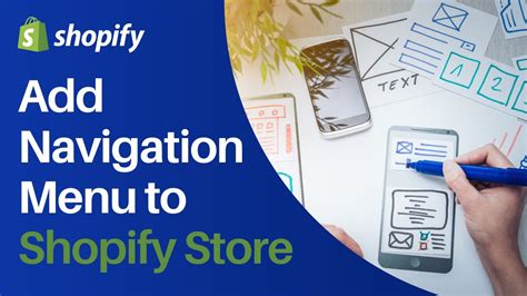 Shopify Navigation Tutorial Add A Navigation Menu To Your Shopify