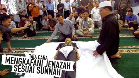 Tata Cara Mengkafani Jenazah Sesuai Sunnah YouTube