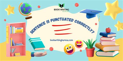 Which Sentence Is Punctuated Correctly