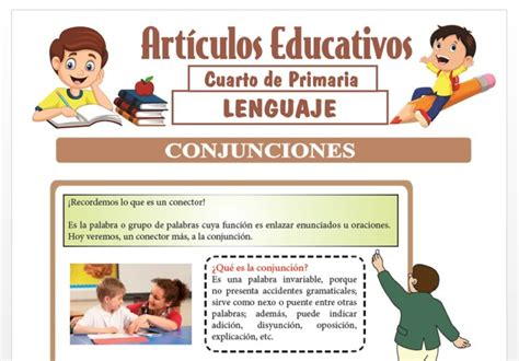 Conjunciones Para Cuarto De Primaria Articulos Educativos