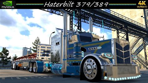 Haterbilt Peterbilt 379 389 Rebar Haul Sacramento To Oakland ATS 4K 1