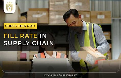 Fill Rate In Supply Chain Jones Elite Logistics