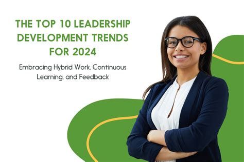 The Top 10 Leadership Development Trends For 2024 Embracing Hybrid Work Continuous Learning