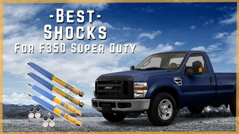 Best Shocks For F350 Super Duty Top 5 Best Shock Absorbers Of 2021 Youtube