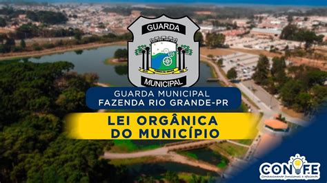 Lei Org Nica Do Munic Pio I Guarda Municipal Fazenda Rio Grande Pr