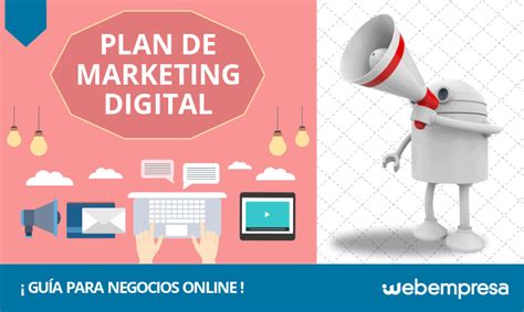 Plan De Marketing Digital Guía Básica Para Tu Negocio Online Webempresa