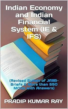 Indian Economy And Indian Financial System Ie Ifs Revised Syllabi