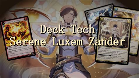 Deep Dive Serene Luxem Zander Grand Archive Tcg Youtube