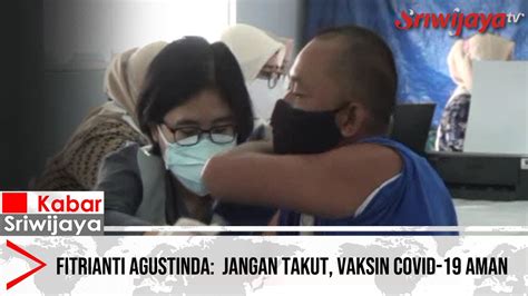 Fitrianti Agustinda Jangan Takut Vaksin Covid Aman Youtube