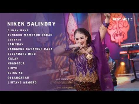 NIKEN SALINDRY CIINAN BANA FULL ALBUM CAMPURSARI LAGU MINANG YouTube