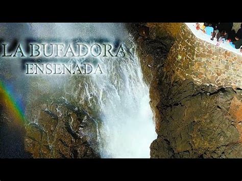 LA BUFADORA ENSENADA La Leyenda De La Bufadora 4K Natural Marine