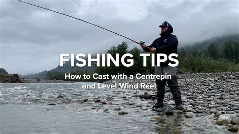 Fishing Tips How To Cast With Centrepin And Level Wind Reels Youtube