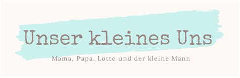 Baby Blog F R Mama Und Papa Ein Uns Entsteht Lecker Und So Einfach