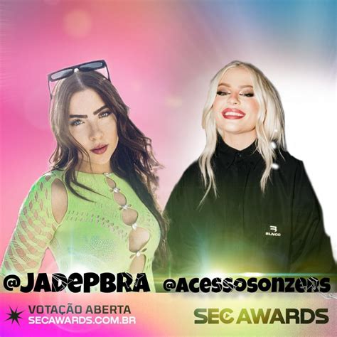 Acesso Sonzers On Twitter Mutir O Sec Awards Acesso Sonzers X Jade