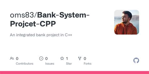 Github Oms83bank System Projcet Cpp An Integrated Bank Project In C