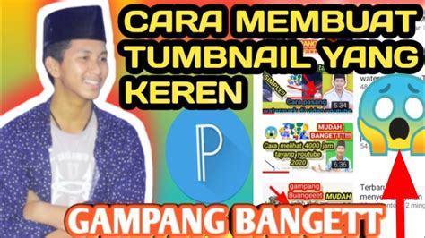 CARA MEMBUAT THUMBNAIL YOUTUBE KEREN APK PIXELLAB YouTube