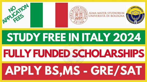 No Application Fees Fully Funded Scholarships In Italy