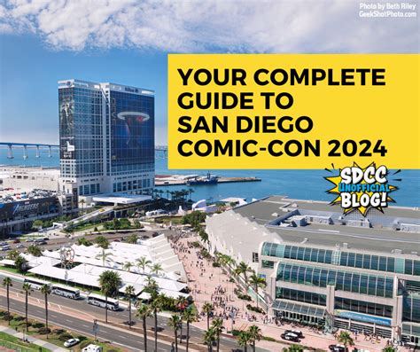 Your Complete Guide To San Diego Comic Con 2024 San Diego Comic Con