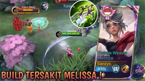 Melissa Best Build Top Global Melissa Mobile Legends Youtube