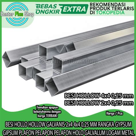 Jual BESI HOLLO HOLLOW GALVANIS 2x4 4x4 0 25 MM PER 1 METER BAJA RINGAN