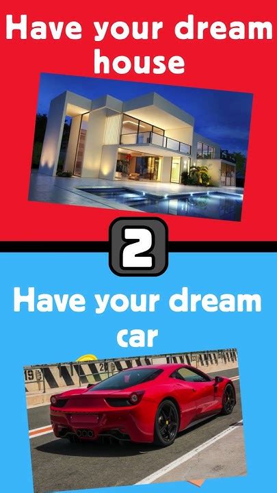 Would You Rather Have Your Dream House Or Have Your Dream Car Quiz Wouldyourather Youtube