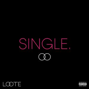 Loote - single. Lyrics and Tracklist | Genius