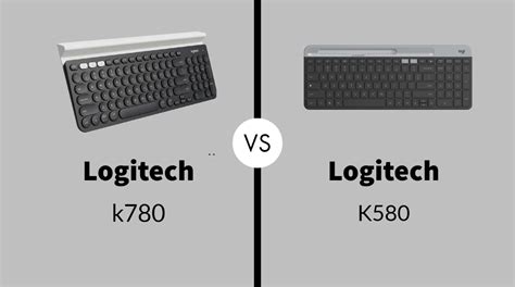 Logitech K780 vs K580: Which to Buy? - Logitech K780 vs K580: Which to Buy?