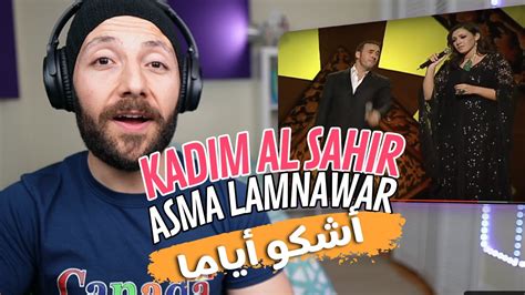 Canada Reacts To Kadim Al Sahir Asma Lamnawar