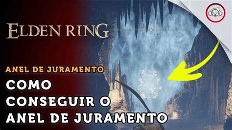 Elden Ring Como Conseguir O Anel De Juramento Super Dica Pt Br