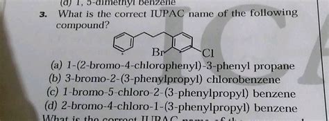 D 1 5 Dimethyl Benzene 3 What Is The Correct IUPAC Name Of The