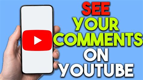 How To See Your Comments On YouTube Quick Guide YouTube