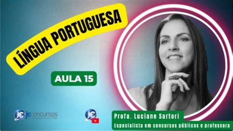 LÍNGUA PORTUGUESA Aula 15 Morfossintaxe do período composto Parte 1