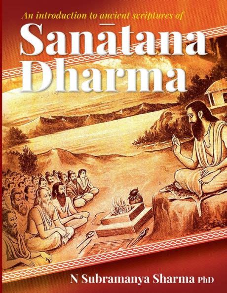 An introduction to ancient scriptures of Sanatana Dharma by Subramanya ...