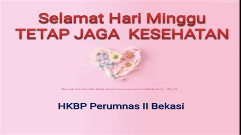 IBADAH MINGGU HKBP PERUMNAS 2 BEKASI 10 00 WIB 16 AGUSTUS 2020