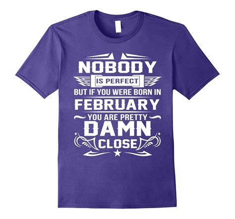 You Were Born In February T Shirt T Shirt Managatee