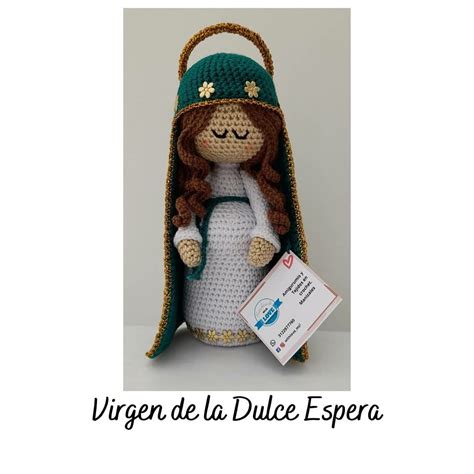 Virgen De La Dulce Espera Amigurumis By Mariana D Az Manualidades