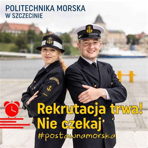 Rekrutacja Na Studia 2025 2026 Politechnika Morska W Szczecinie PM