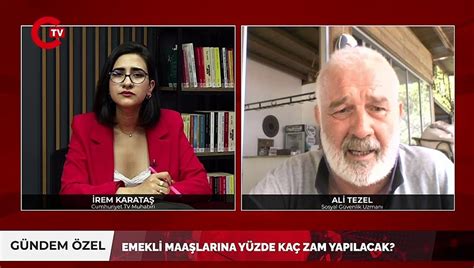 Sosyal Güvenlik Uzmanı Ali Tezel Emekli zamlarına ilişkin Cumhuriyet TV