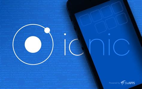 Desarrollo de aplicaciones móviles con Ionic Swapps