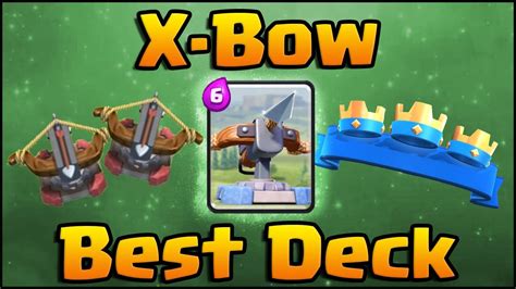 Clash Royale - Best X-Bow Deck and Strategy - YouTube