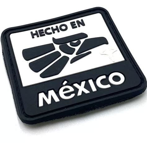 Parche Insignia T Ctico Pvc Logo Hecho En Mexico Meses Sin Inter S