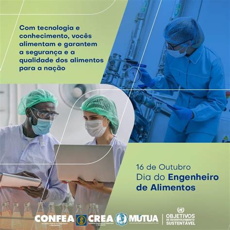 16 de Outubro Dia do Engenheiro de Alimentos Parabéns aos