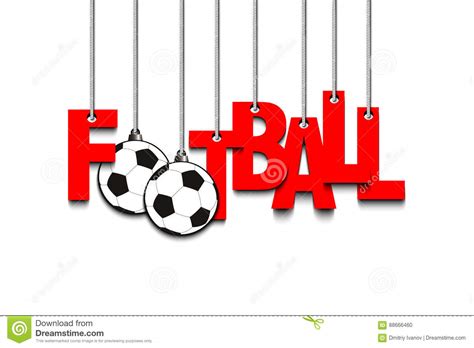 Banner The Inscription Football And Ball Hang On The Ropes Stock Vector