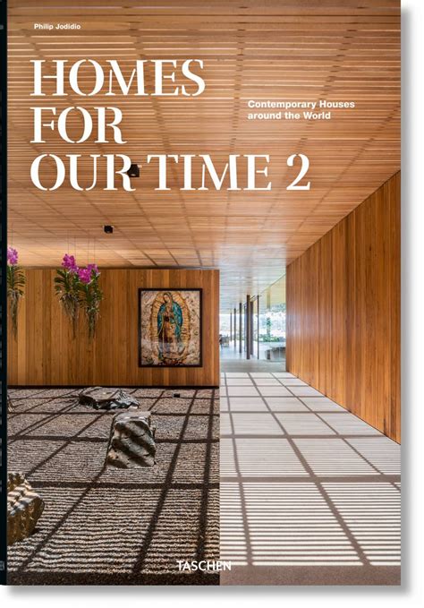 Homes For Our Time Contemporary Houses Around The World Vol